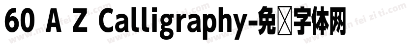 60 A Z Calligraphy字体转换